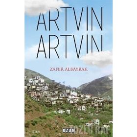 Artvin - Zafer Albayrak
