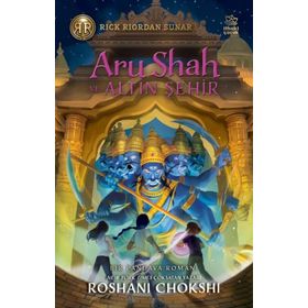 Aru Shah ve Altın Şehir Roshani Chokshi