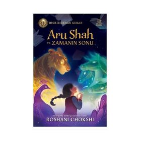 Aru Shah ve Zamanın Sonu - Roshani Chokshi