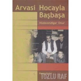 ARVASI HOCAYLA BAŞBAŞA - HÜDAVENDİGAR ONUR