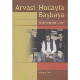 ARVASI HOCAYLA BAŞBAŞA - HÜDAVENDİGAR ONUR