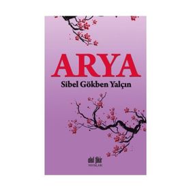 Arya - Sibel Gökben Yalçın