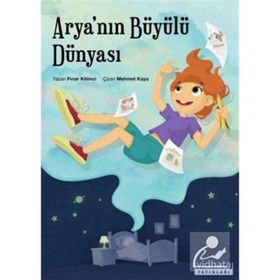 Arya'nın Büyülü Dünyası Pınar Kilimci