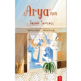 Arya’nın Yaşam Sevinci - Redhouse Kidz Yayınları
