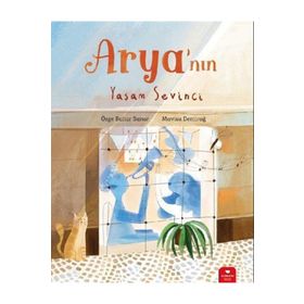 Arya’nın Yaşam Sevinci - Redhouse Kidz Yayınları