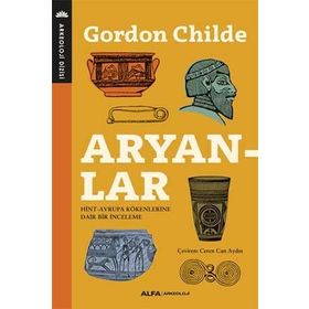 Aryanlar - Gordon Childe