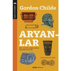 Aryanlar - Gordon Childe