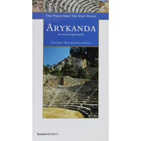 Arykanda The Place Near The Nigh Rocks - Cevdet Bayburtluoğlu
