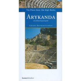 Arykanda The Place Near The Nigh Rocks - Cevdet Bayburtluoğlu
