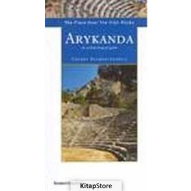 Arykanda - Yüksek Kayalığın Yanındaki Yer - Cevdet Bayburtluoğlu