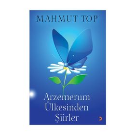 Arzemerum Ülkesinden Şiirler - Mahmut Top