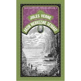 Arzın Merkezine Seyahat - Jules Verne