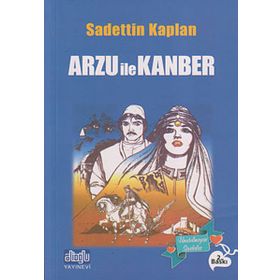 ARZU İLE KANBER - SADETTIN KAPLAN