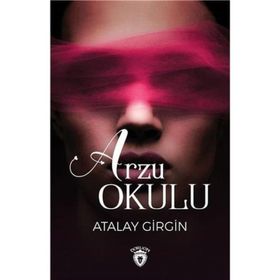 Arzu Okulu - Atalay Girgin