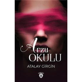 Arzu Okulu - Atalay Girgin