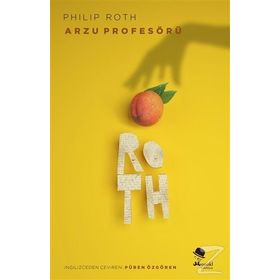 Arzu Profesörü - Philip Roth