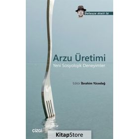 Arzu Üretimi - İbrahim Yücedağ