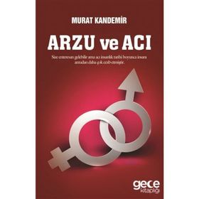 Arzu ve Acı - Murat Kandemir