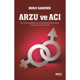 Arzu ve Acı - Murat Kandemir
