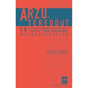 Arzu ve Tereddüt Ötüken Neşriyat