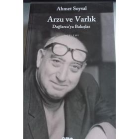Arzu ve Varlık Dağlarcaya Bakış - Ahmet Soysal