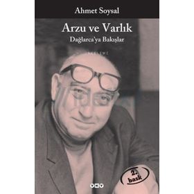 Arzu ve Varlık Dağlarcaya Bakış - Ahmet Soysal