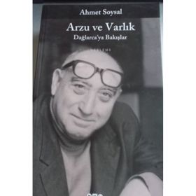 Arzu ve Varlık Dağlarcaya Bakış - Ahmet Soysal