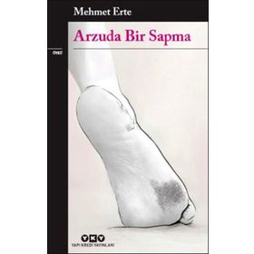 Arzuda Bir Sapma - Mehmet Erte
