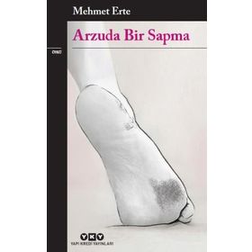 Arzuda Bir Sapma - Mehmet Erte
