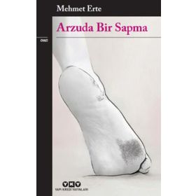 Arzuda Bir Sapma - Mehmet Erte