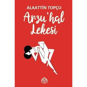 Arzu'hal Lekesi Alaattin Topçu