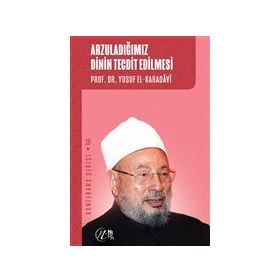 Arzuladığımız Dinin Tecdit Edilmesi - Nida Yayınları