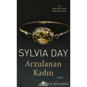 Arzulanan Kadın - Sylvia Day