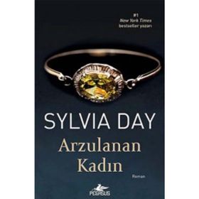 Arzulanan Kadın - Sylvia Day