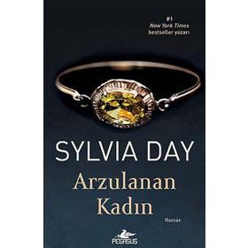 Arzulanan Kadın - Sylvia Day