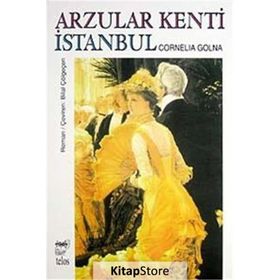 ARZULAR KENTI İSTANBUL - CORNELIA GOLNA