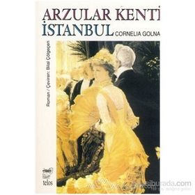 ARZULAR KENTI İSTANBUL - CORNELIA GOLNA