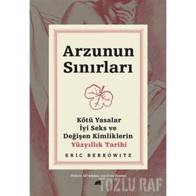 Arzunun Sınırları-Eric Berkowitz