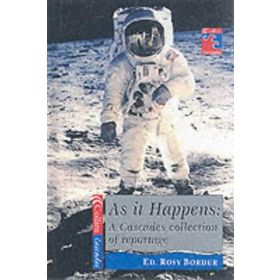AS IT HAPPENS (COLLINS READERS) A CASCADES COLLECTION OF REPORTAGE - ROSY BORDER