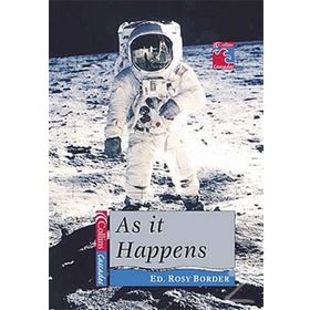 AS IT HAPPENS (COLLINS READERS) A CASCADES COLLECTION OF REPORTAGE - ROSY BORDER