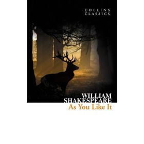 AS YOU LIKE IT (COLLINS CLASSICS) - WILLIAM SHAKESPEARE