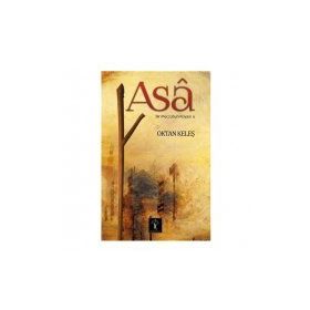ASA - BIR MECZUBUN RÜYASI 4 - OKTAN KELEŞ