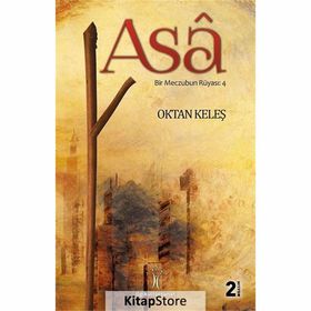 ASA - BIR MECZUBUN RÜYASI 4 - OKTAN KELEŞ