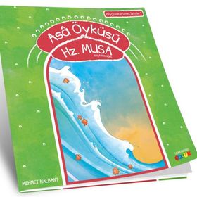 ASA ÖYKÜSÜ HZ.MUSA - MEHMET NALBANT
