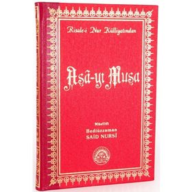 ASA-YI MUSA (BÜYÜK BOY) - BEDİÜZZAMAN SAID NURSI