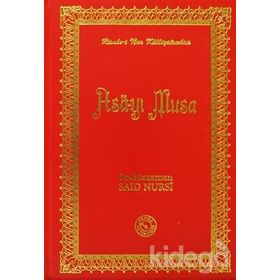 ASA-YI MUSA (OSMANLICA) - BEDİÜZZAMAN SAID NURSI