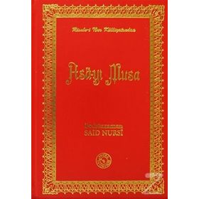 ASA-YI MUSA (OSMANLICA) - BEDİÜZZAMAN SAID NURSI