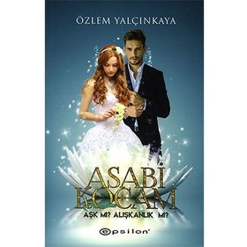 Asabi Kocam - Özlem Yalçınkaya