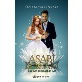 Asabi Kocam - Özlem Yalçınkaya