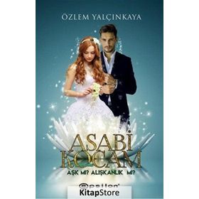 Asabi Kocam - Özlem Yalçınkaya
